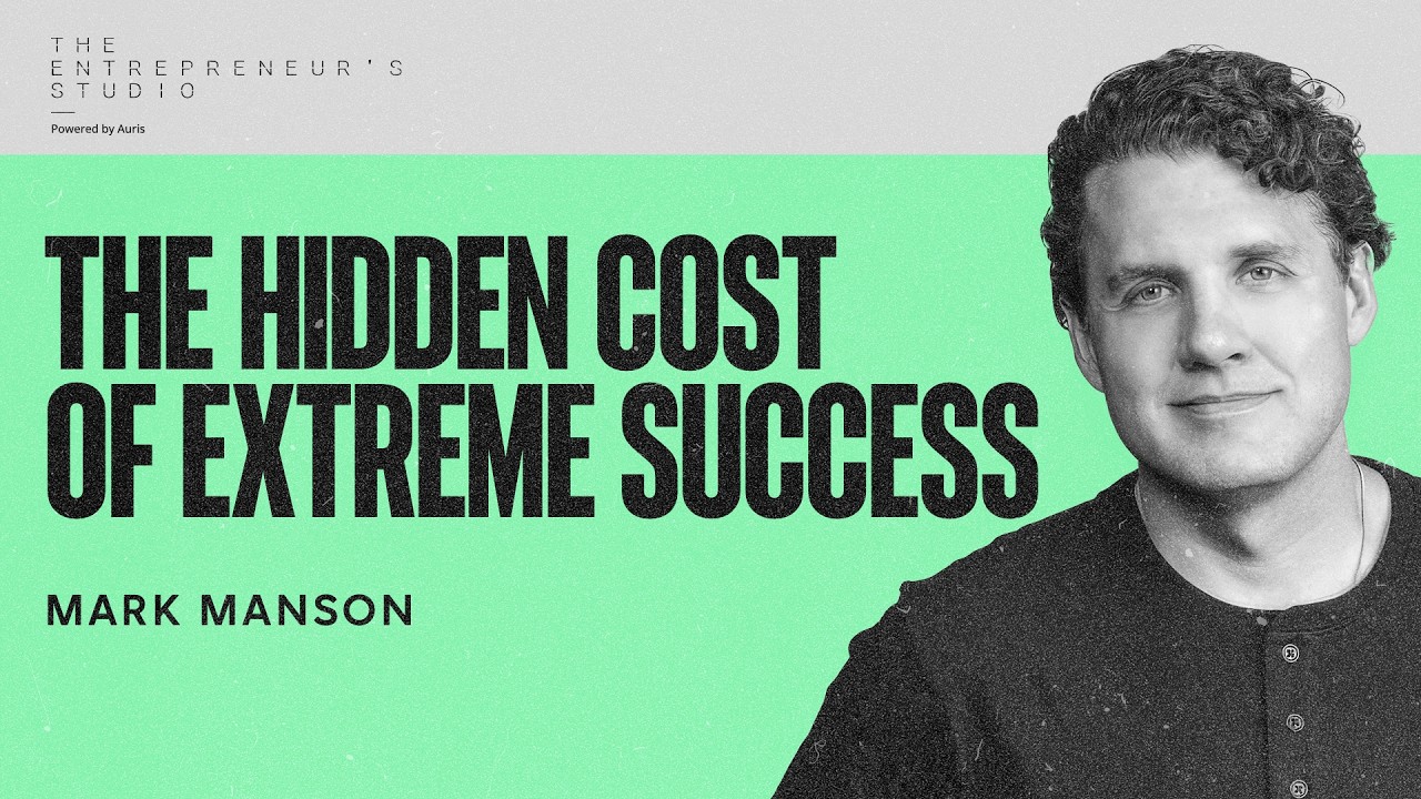 The Hidden Cost of Extreme Success | Mark Manson