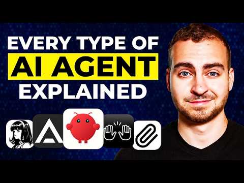 Every Type of AI Agent Explained (and Deployed) in One Video